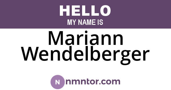 Mariann Wendelberger