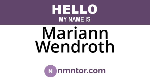 Mariann Wendroth