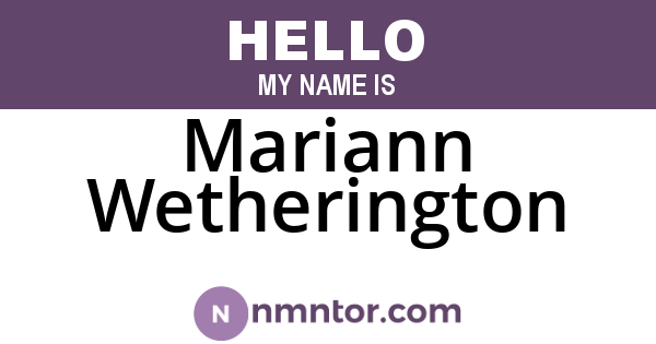 Mariann Wetherington