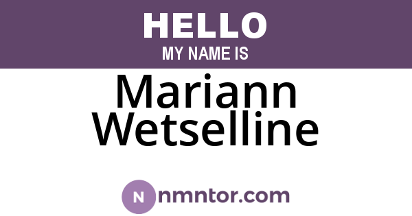Mariann Wetselline