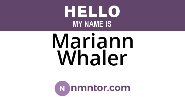 Mariann Whaler