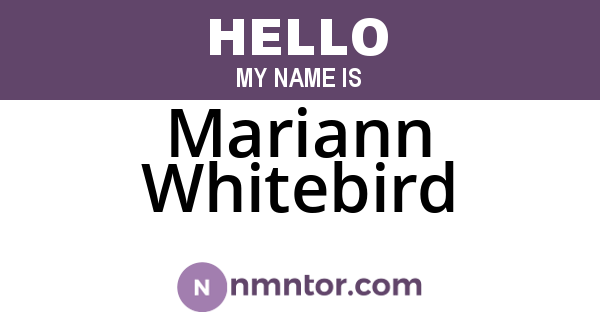 Mariann Whitebird