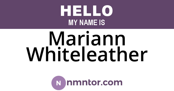 Mariann Whiteleather