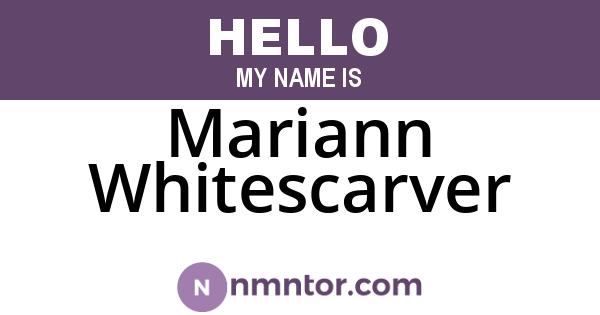 Mariann Whitescarver