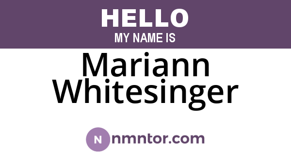 Mariann Whitesinger