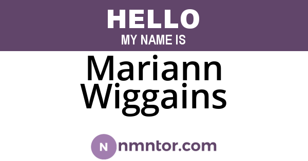 Mariann Wiggains