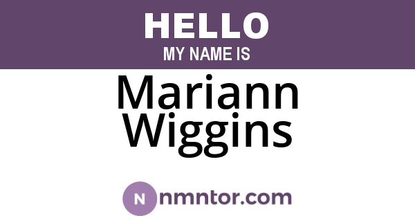 Mariann Wiggins