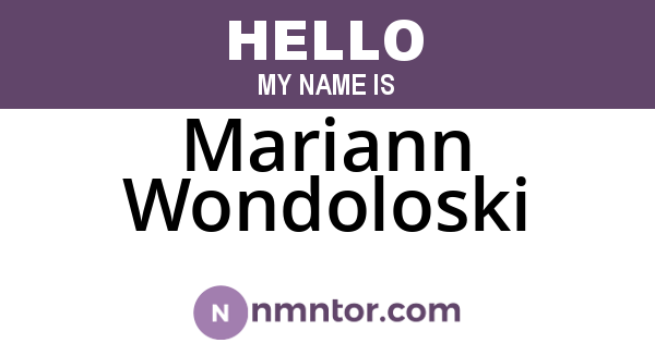 Mariann Wondoloski