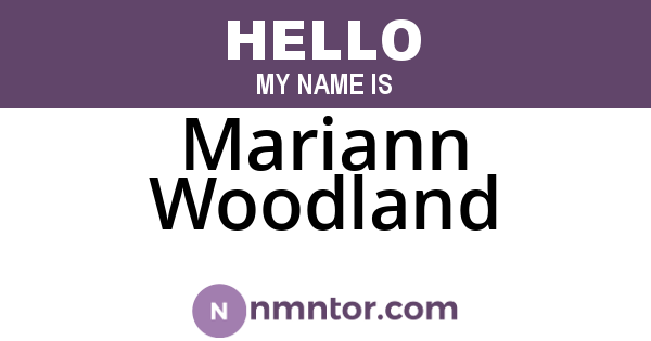 Mariann Woodland