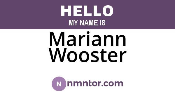 Mariann Wooster