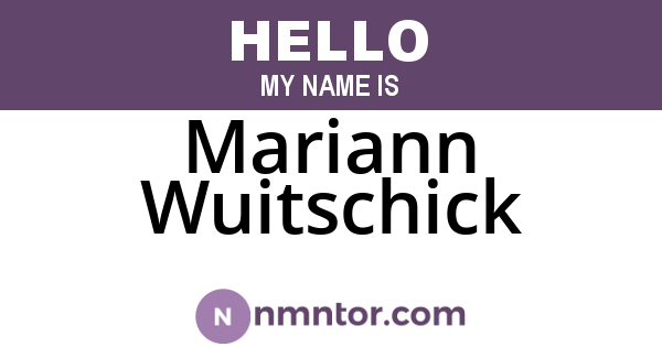 Mariann Wuitschick