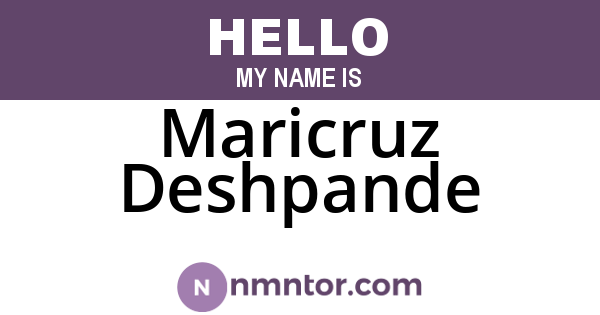 Maricruz Deshpande