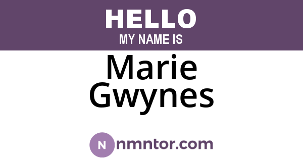 Marie Gwynes