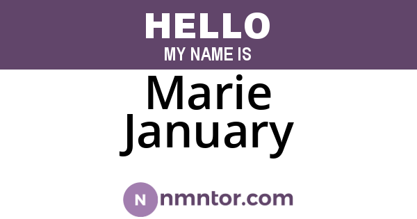 Marie January