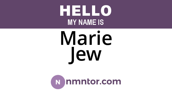 Marie Jew