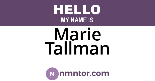 Marie Tallman