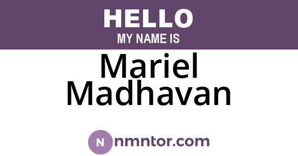 Mariel Madhavan
