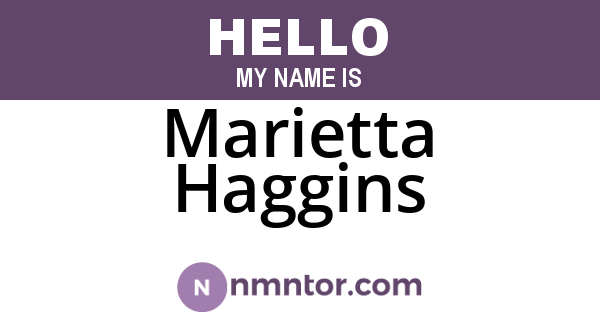 Marietta Haggins