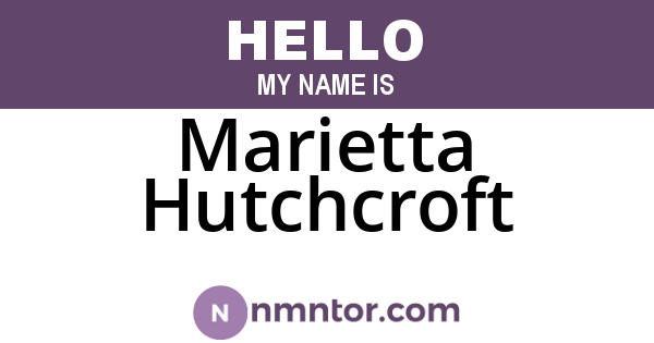 Marietta Hutchcroft