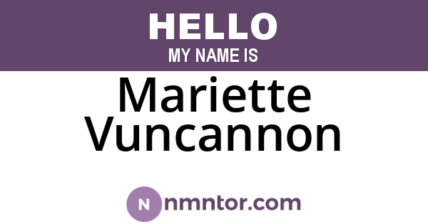 Mariette Vuncannon