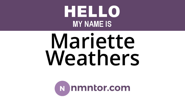 Mariette Weathers