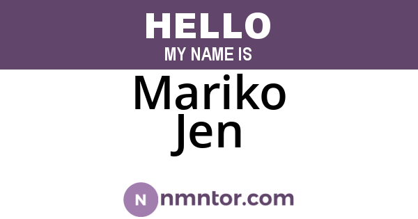 Mariko Jen