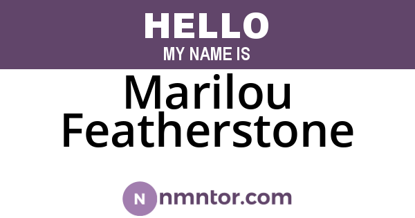 Marilou Featherstone
