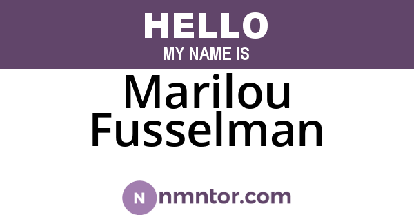 Marilou Fusselman