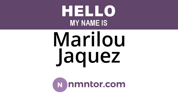 Marilou Jaquez