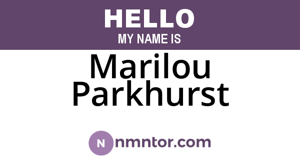 Marilou Parkhurst