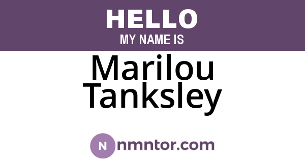 Marilou Tanksley