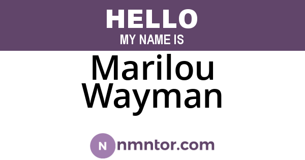 Marilou Wayman