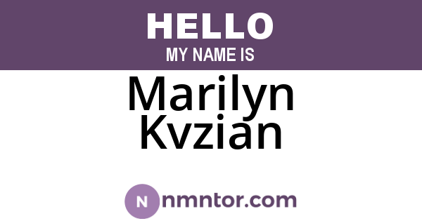 Marilyn Kvzian