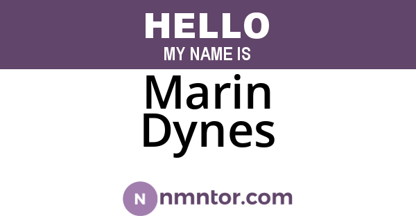 Marin Dynes
