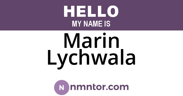 Marin Lychwala