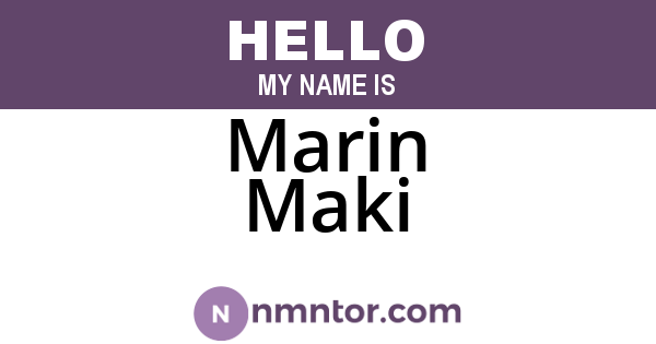 Marin Maki