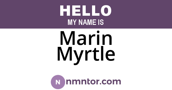 Marin Myrtle