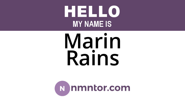 Marin Rains