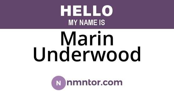 Marin Underwood