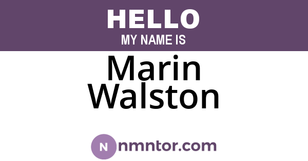Marin Walston