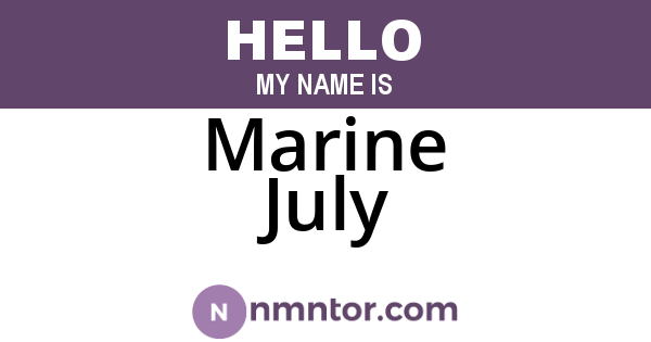 Marine July