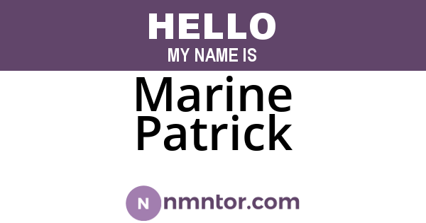Marine Patrick