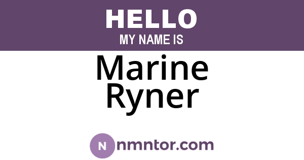 Marine Ryner