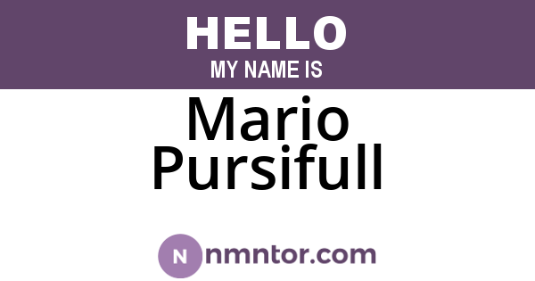 Mario Pursifull