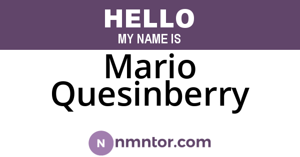 Mario Quesinberry