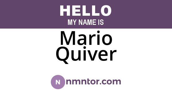 Mario Quiver