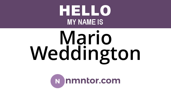 Mario Weddington