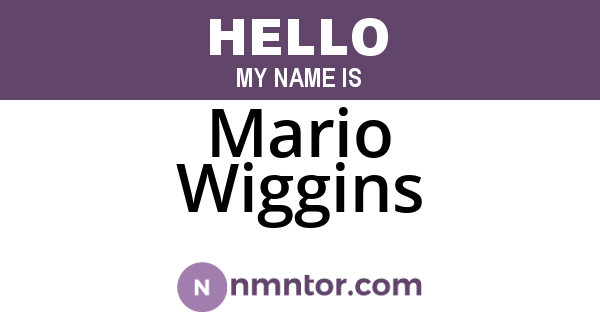 Mario Wiggins