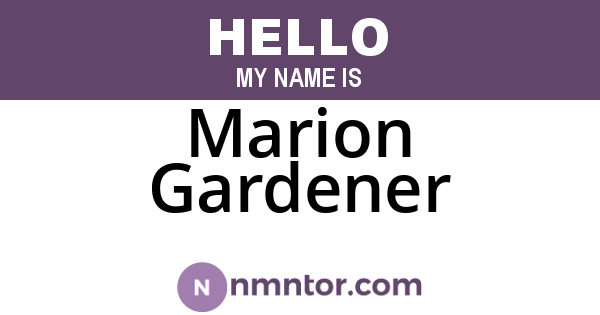 Marion Gardener