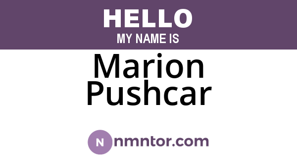 Marion Pushcar